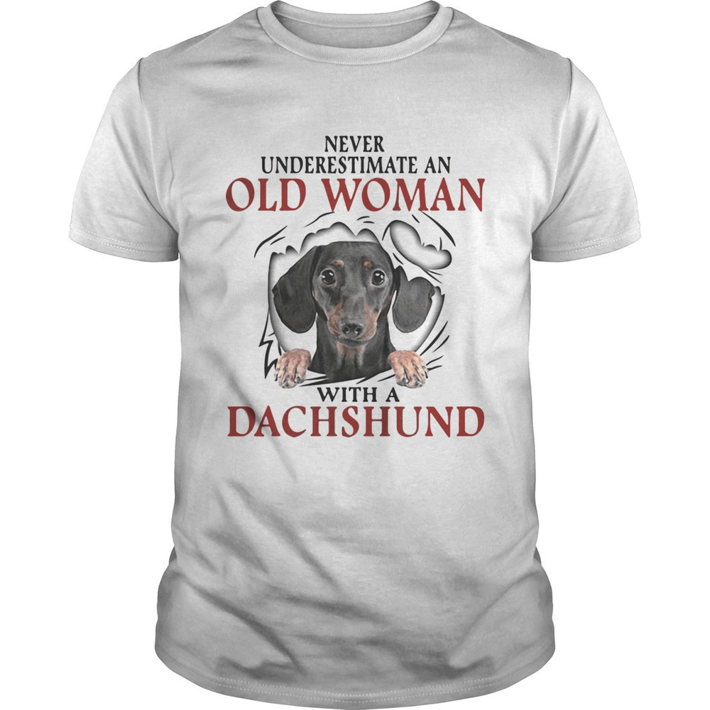 Never Underestimate An Old Woman With A Dachshund Shirt